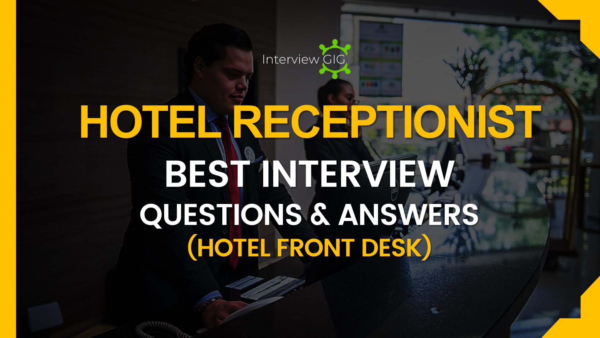 30 US IT Recruiter Interview Questions And Answers 2024   Hotel Front Desk Interview Questions 2048x1152 