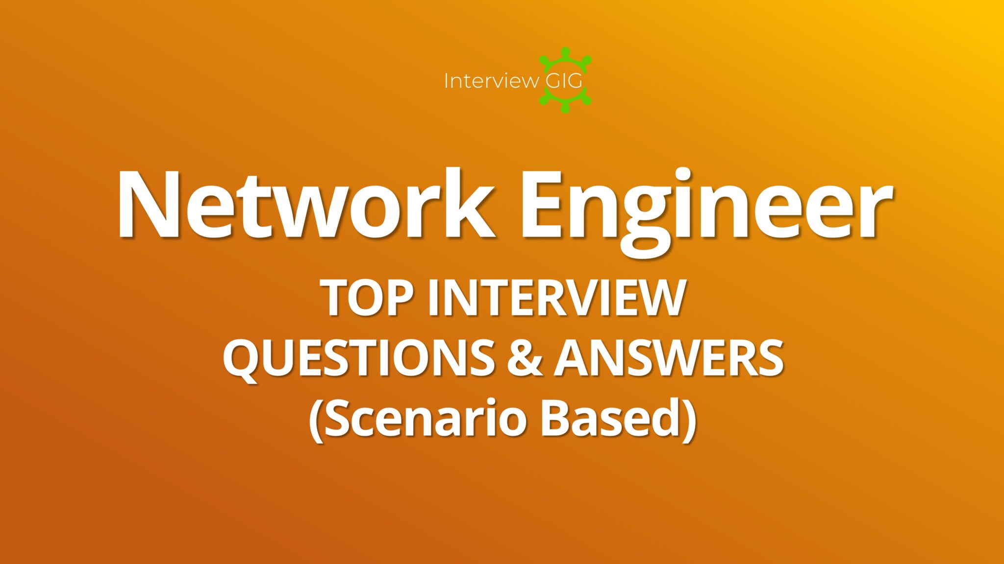 Network Administrator Interview Questions and Answers