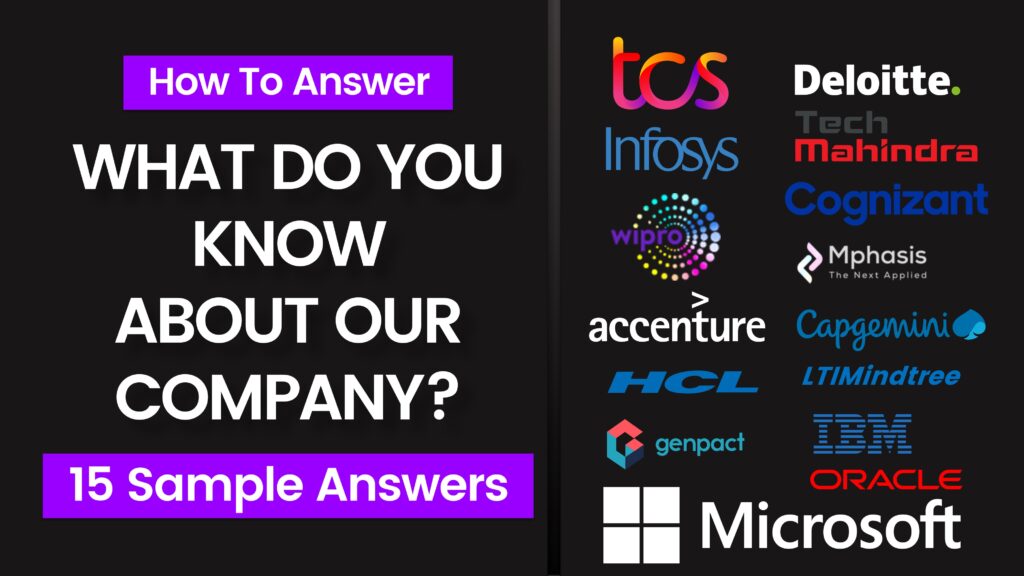 What do you know about our Company-sample answers