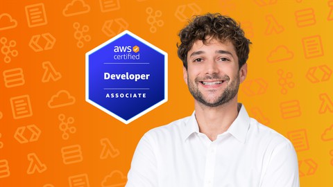 Ultimate AWS Certified Developer Associate 2025 NEW DVA-C02